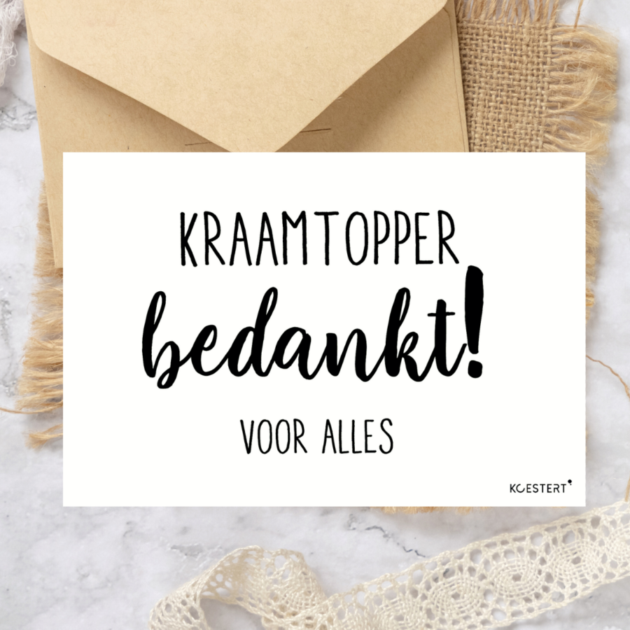 Kaart kraamtopper bedankt voor alles koestert